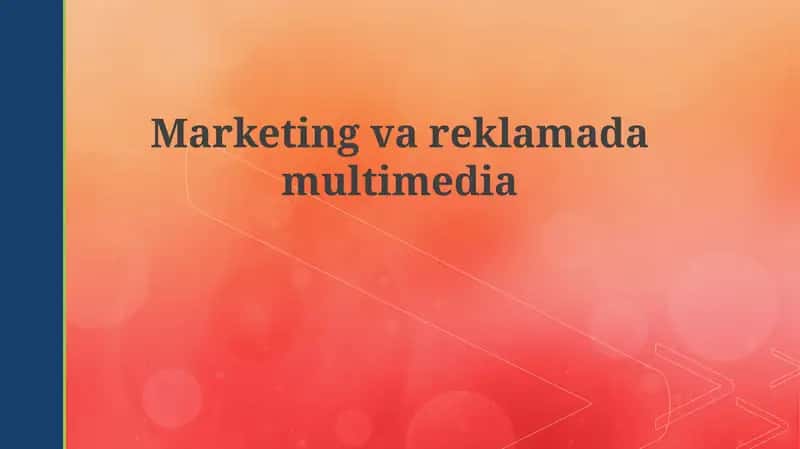Multimedia marketingining asoslari 1