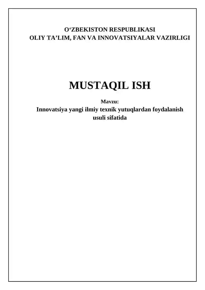 Innovatsiya yangi ilmiy texnik yutuqlardan foydalanish usuli sifatida