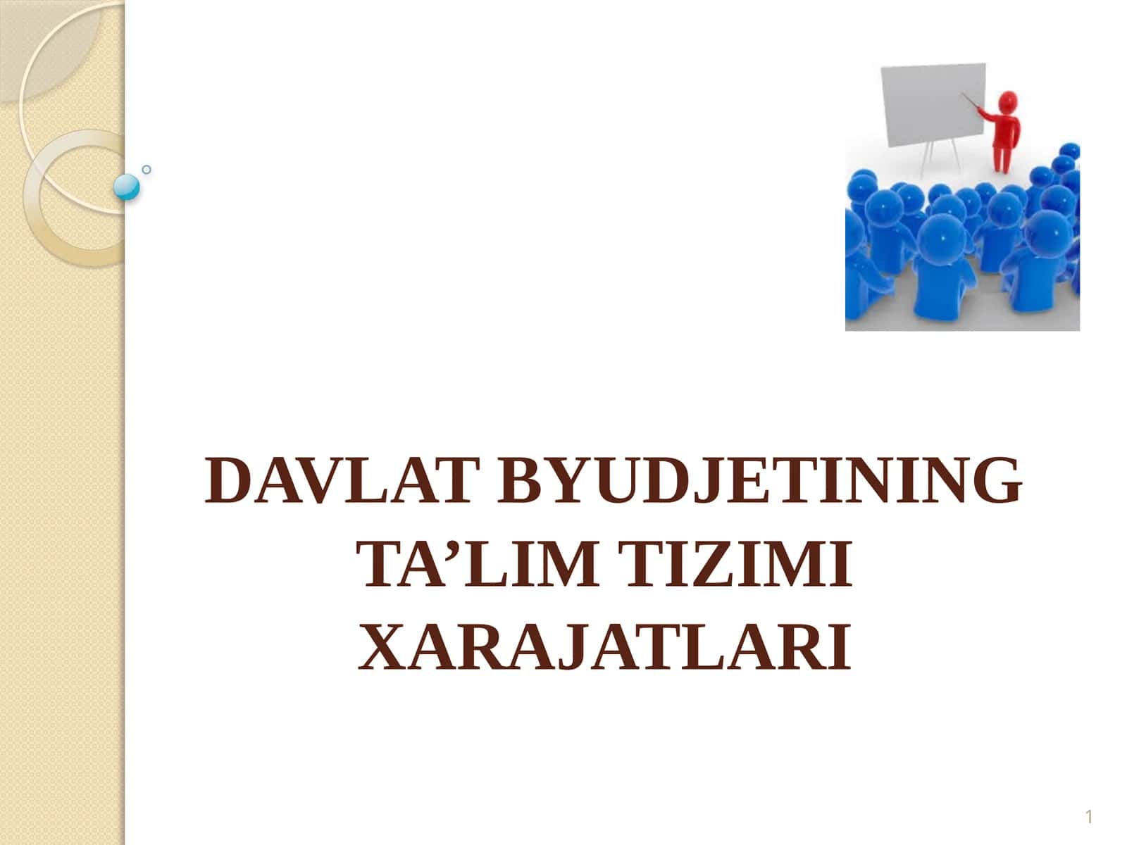 Davlat byudjetining ta’lim tizimi xarajatlari 1