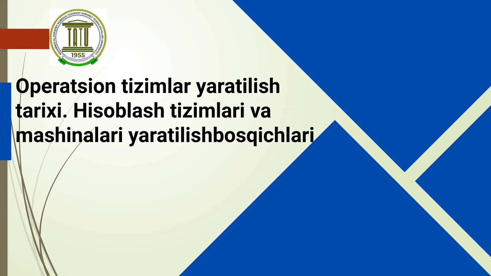 Operatsion tizimlari yaratilishi tarixi 1