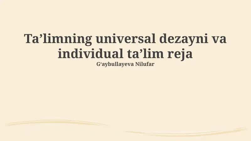 Universal Dizayn Ta’limi va Individual Ta’lim Reja 1