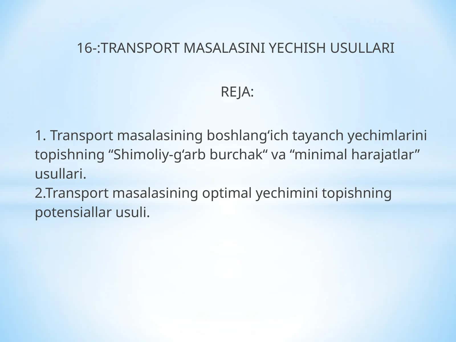 TRANSPORT MASALASINI YECHISH USULLARI 1