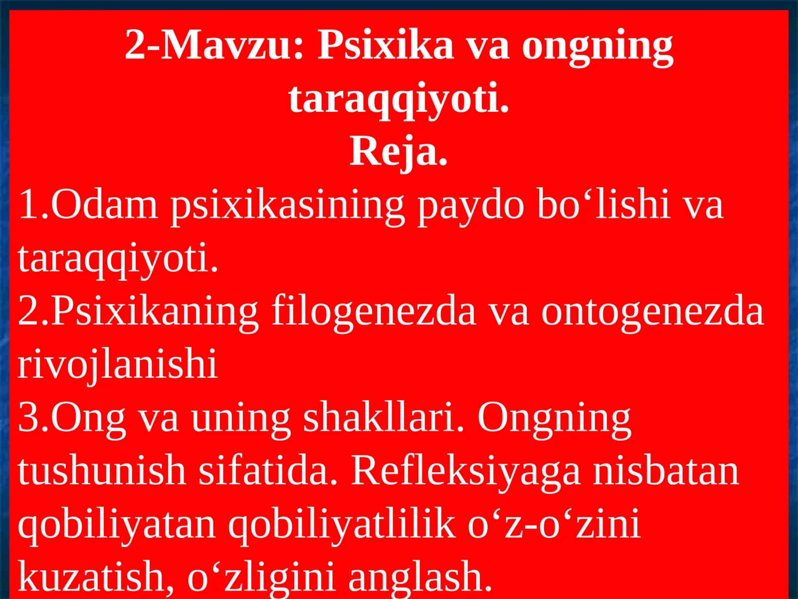 Psixika va ongning taraqqiyoti 1