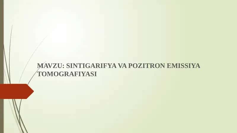 SINTIGARIFYA VA POZITRON EMISSIYA TOMOGRAFIYASI 1