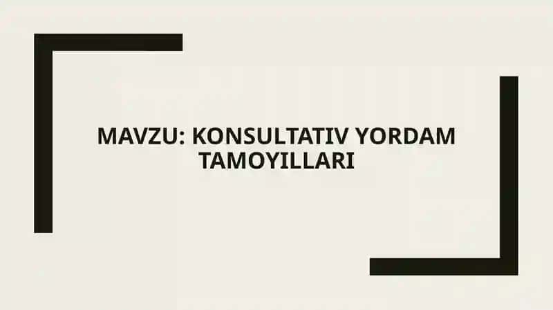 Konsultativ yordam tamoyillari