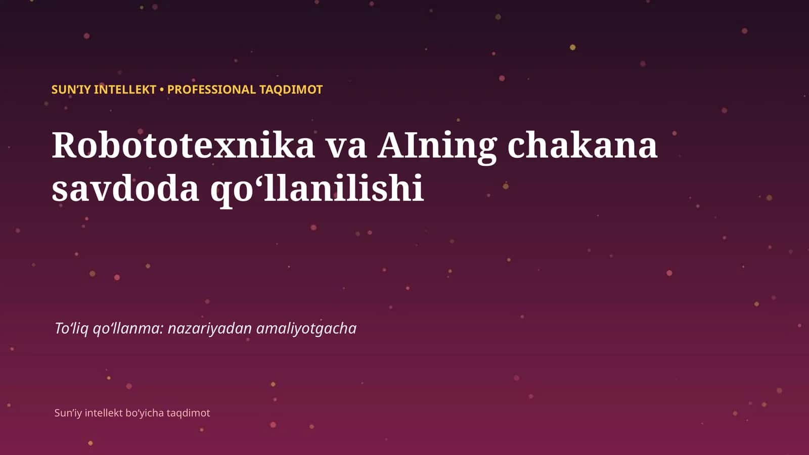Robototexnika va AIning chakana savdoda qoʻllanilishi 1