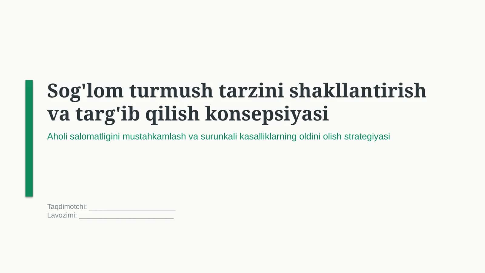 Sog‘lom turmush tarzini shakllantirish va targ‘ib qilish konsepsiyasi | 15 slaydlik taqdimot 1