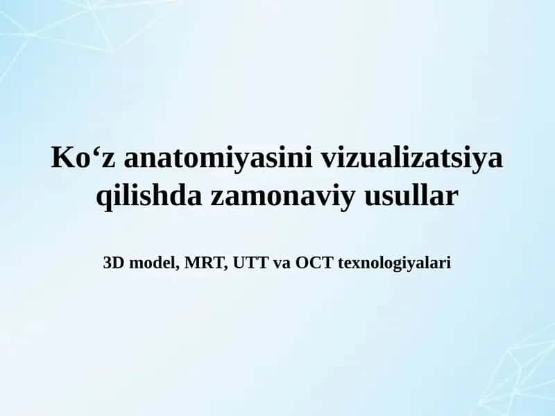 Koʻz kasalliklarini tekshirish usullari 1
