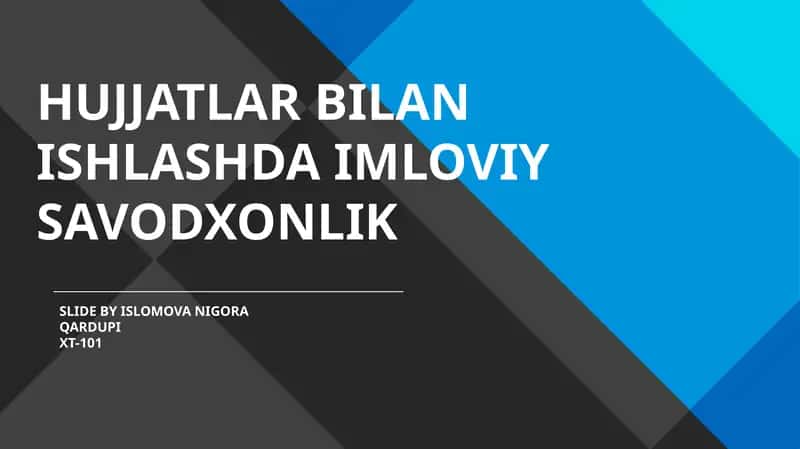 HUJJATLAR BILAN ISHLASHDA IMLOVIY SAVODXONLIK 1