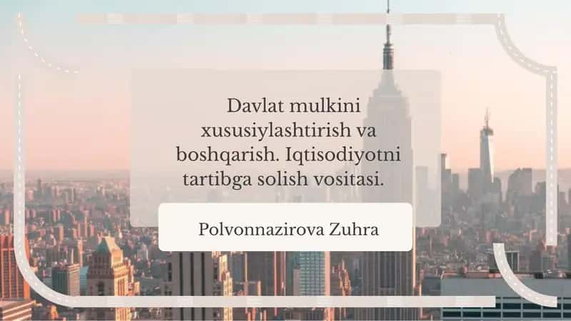 Davlat Mulkini Xususiylashtirish: Kirish 1