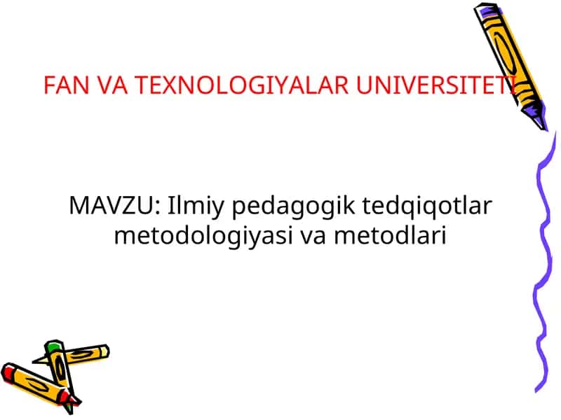 Pedagogika fanining tadqiqod metodlari 1