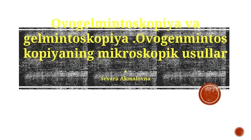 Ovogelmintoskopiya va Gelmintoskopiya 1
