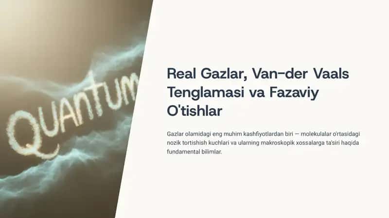 Real Gazlar, Van-der Vaals Tenglamasi va Fazaviy O'tishlar 1