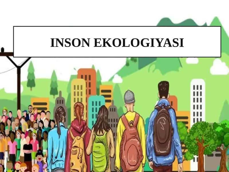 INSON EKOLOGIYASI 1
