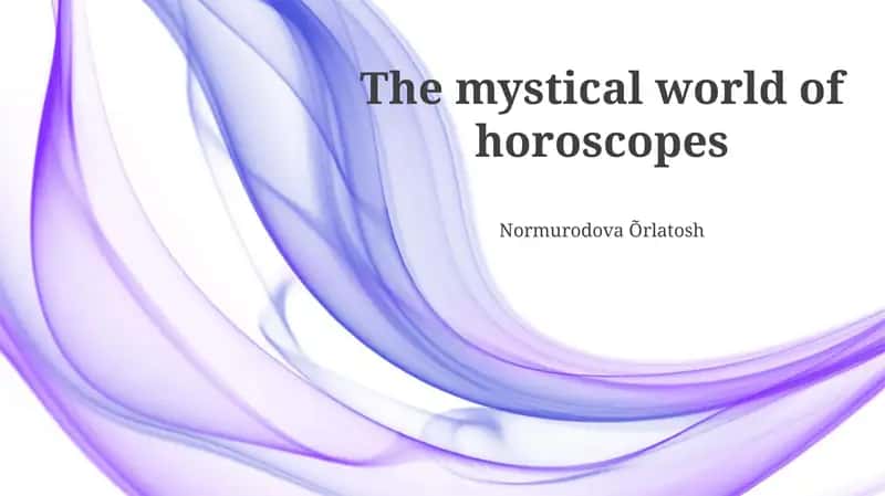 The mystical world of horoscopes 1