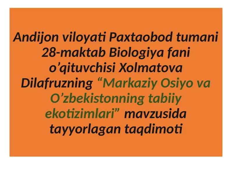 "Markaziy Osiyo va O’zbekistonning Tabiiy Ekotizimlari" 1