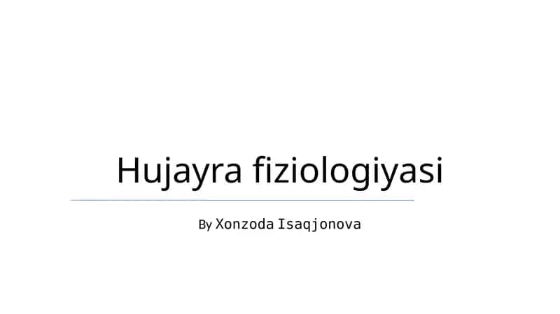 Hujayra fiziologiyasi 1