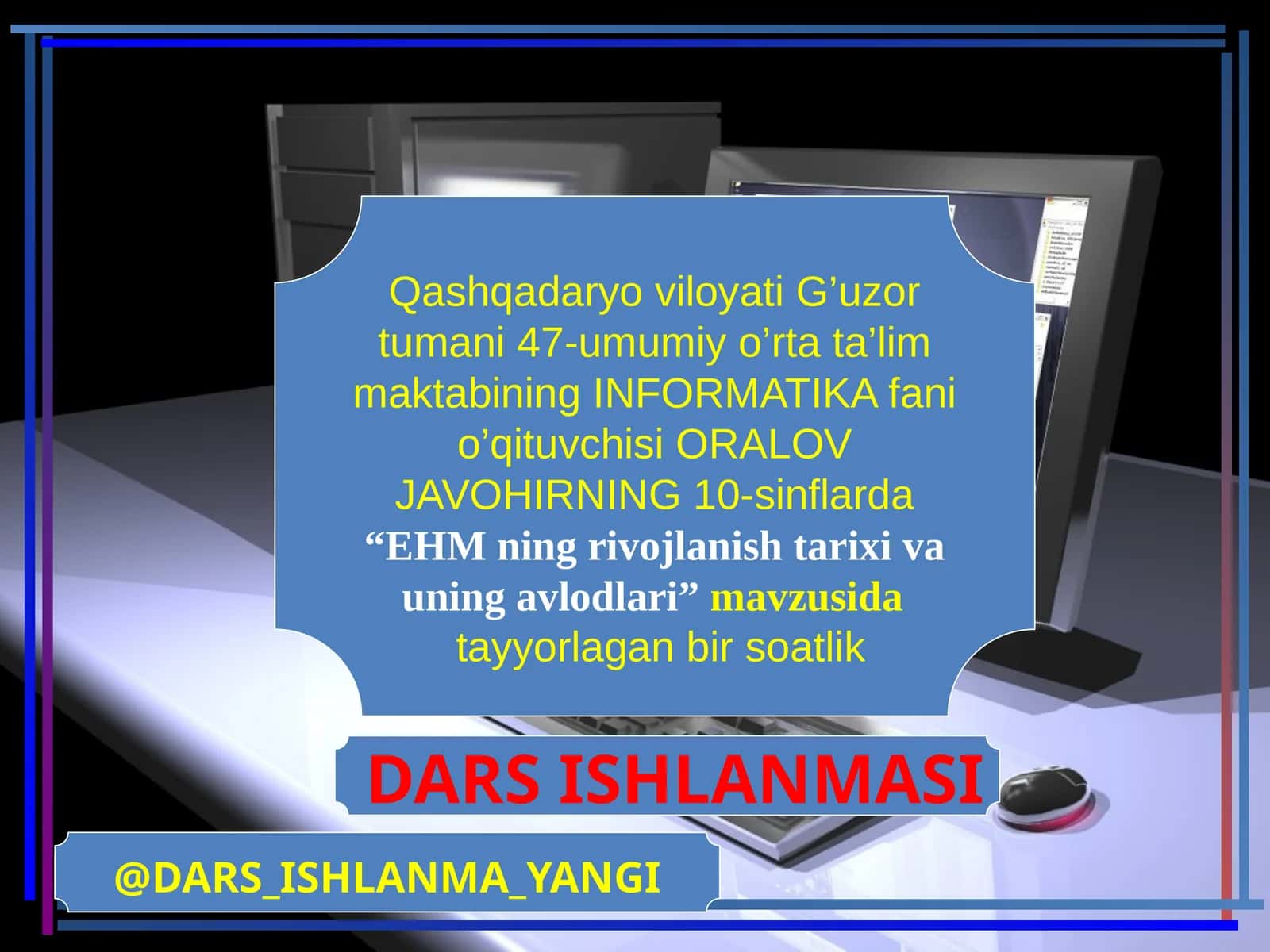 EHMning rivojlanishi tarixi va uning avlodlari 1