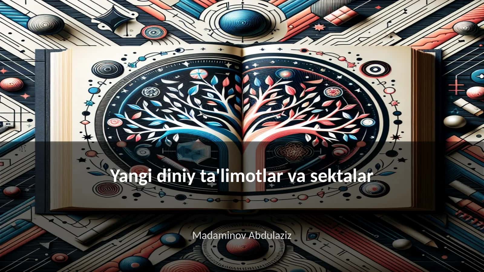 Yangi diniy ta'limotlar va sektalar 1
