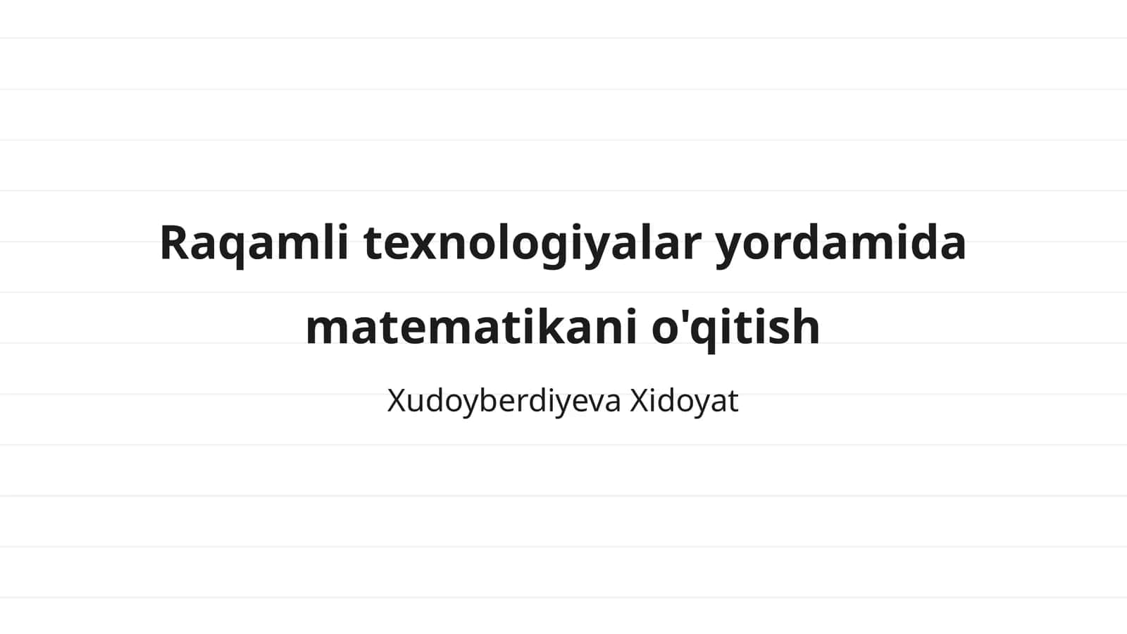 Raqamli texnologiyalar yordamida matematikani o'qitish 1