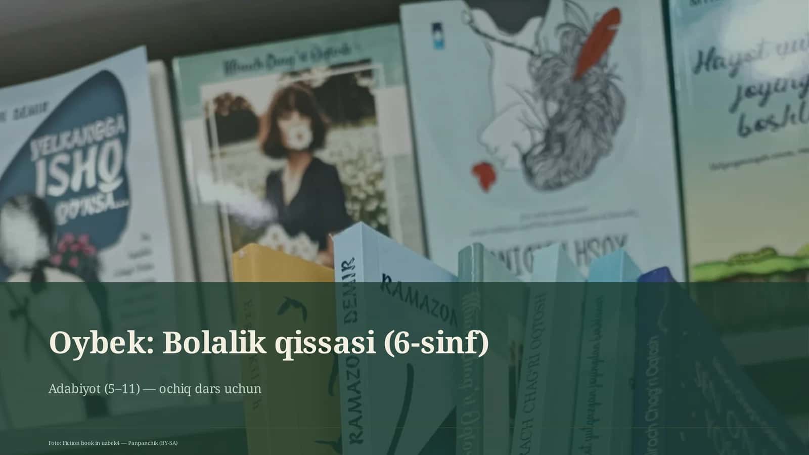 Oybek: Bolalik qissasi (6-sinf) 1