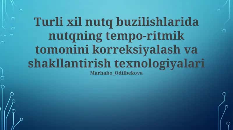 Nutq Buzilishlarining Tempo-Ritmik Jihatlari 1