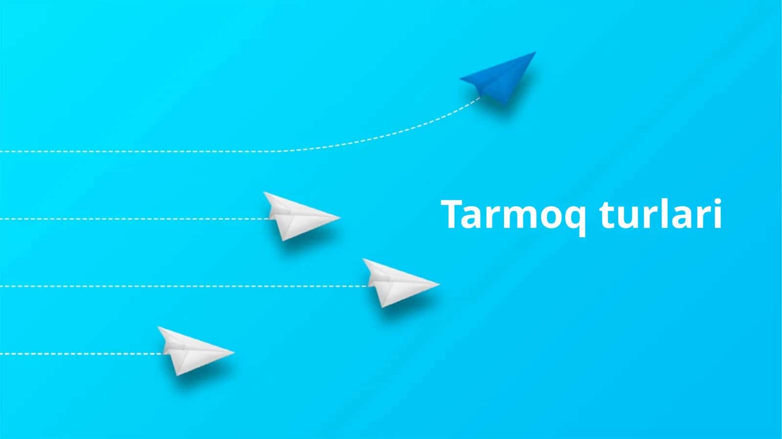 Tarmoq turlari 1