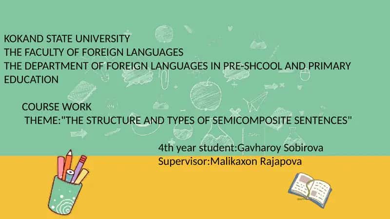 Coursework on "The Structure and Types of Semicomposite Sentences" 1