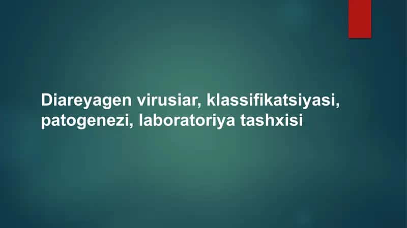 Diareyagen viruslar klassifikatsiya patogenezi va laborator taxshisi 1