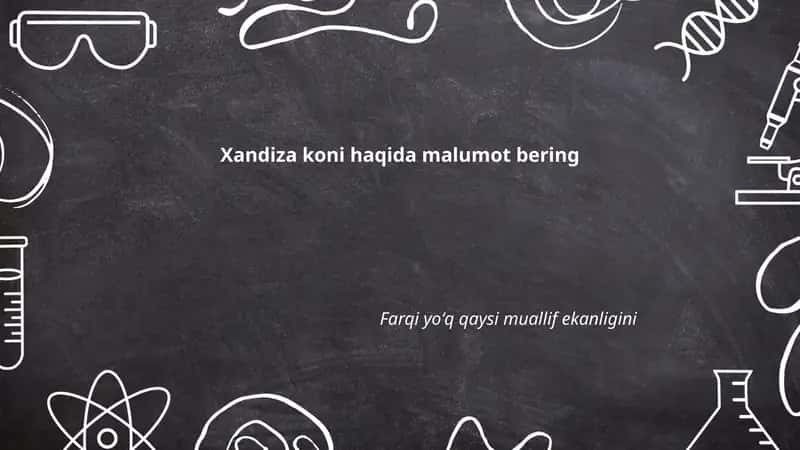 Xandiza koni haqida malumot 1