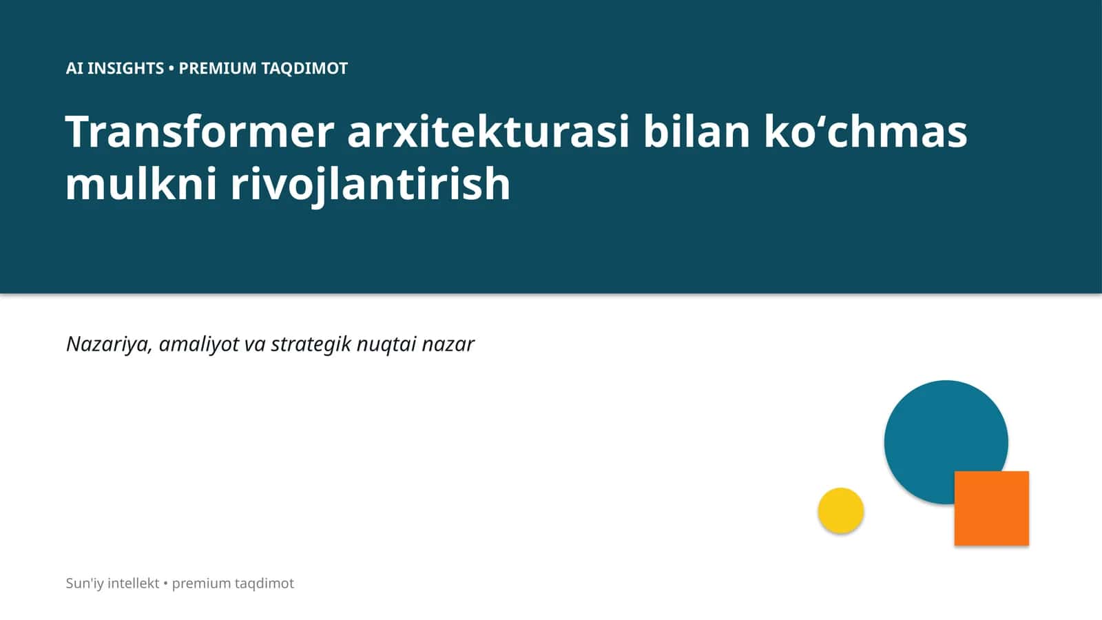 AI INSIGHTS • PREMIUM TAQDIMOT 1