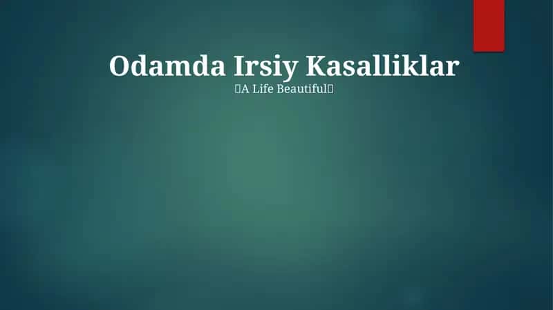 Odamda Irsiy Kasalliklar 1
