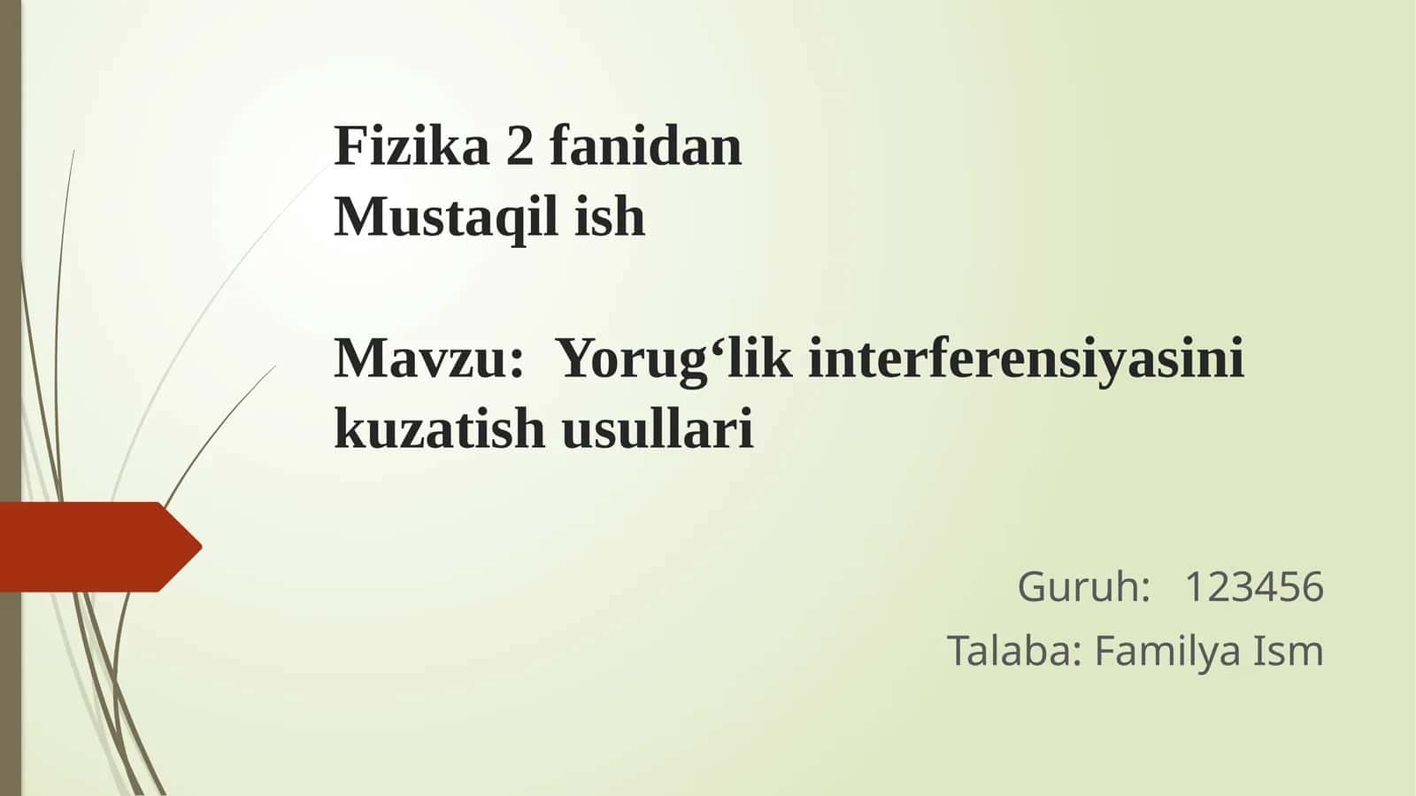 Fizika | Yorug'lik interferensiyasini kuzatish usullari 1