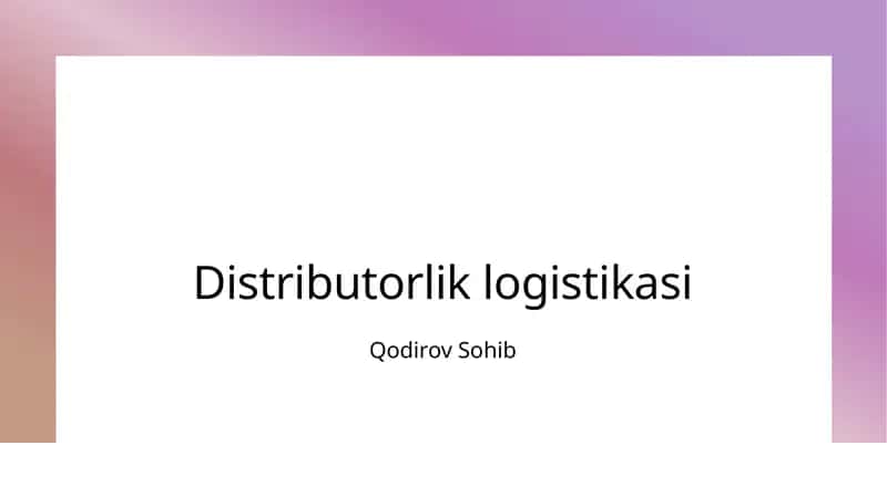 Distributorlik logistikasi 1