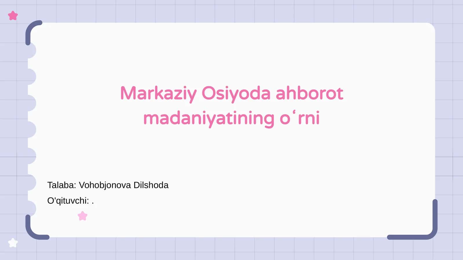 Markaziy Osiyoda ahborot madaniyatining oʻrni 1