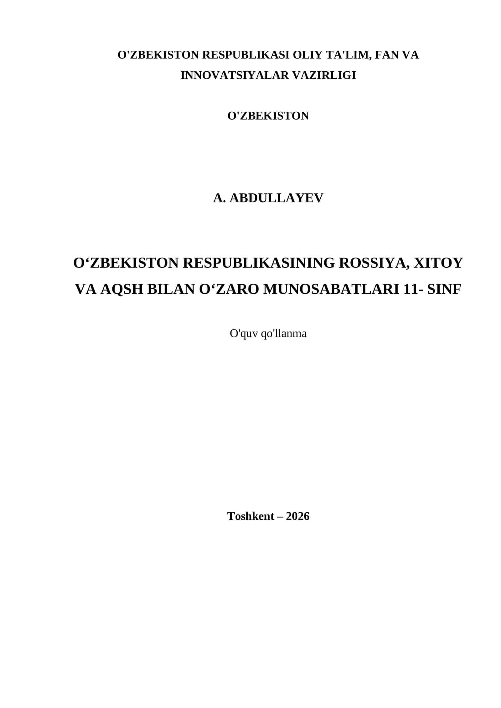O‘ZBEKISTON RESPUBLIKASINING ROSSIYA, XITOY VA AQSH BILAN O‘ZARO MUNOSABATLARI 11- SINF 1