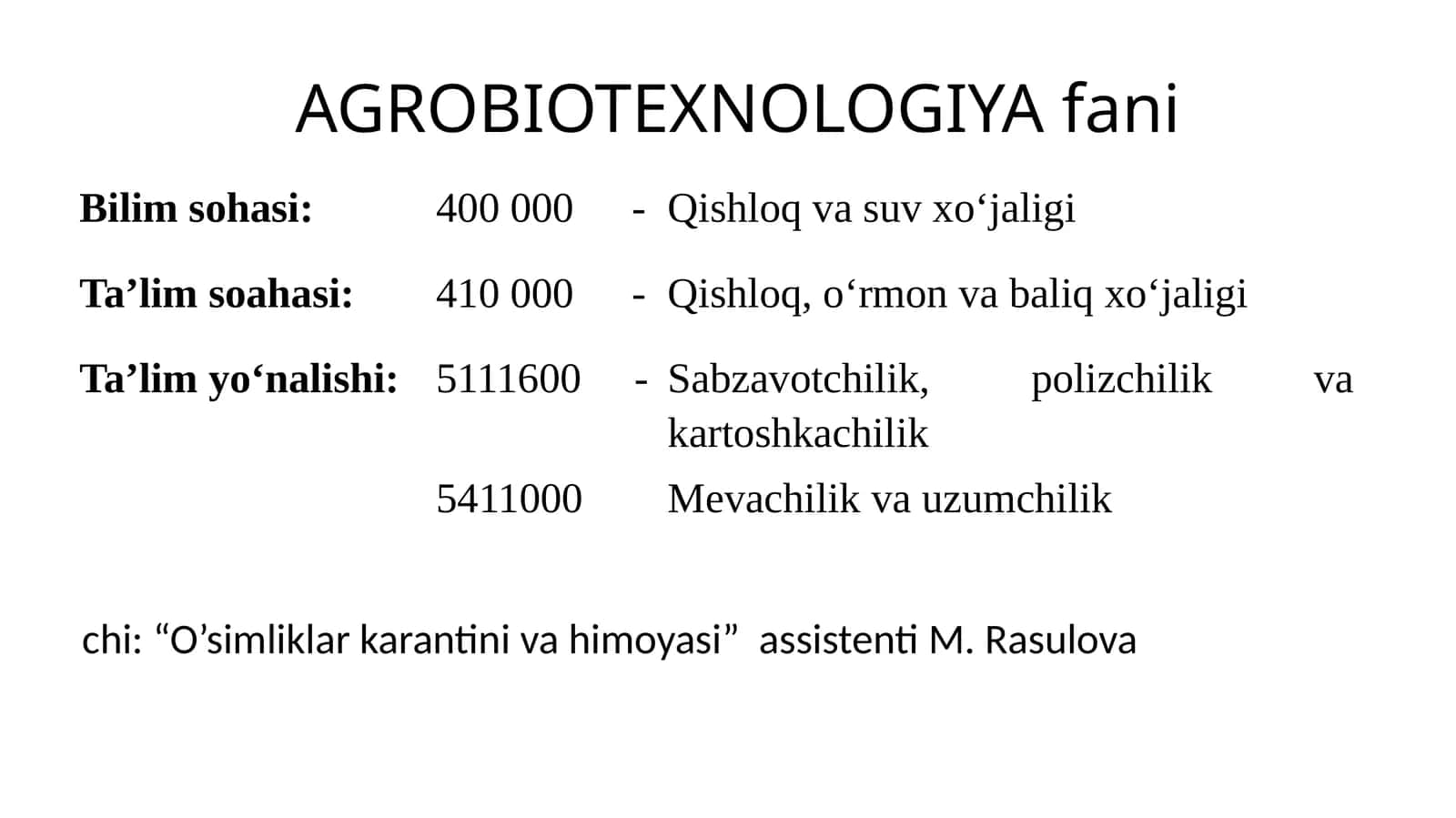 AGROBIOTEXNOLOGIYA fani 1