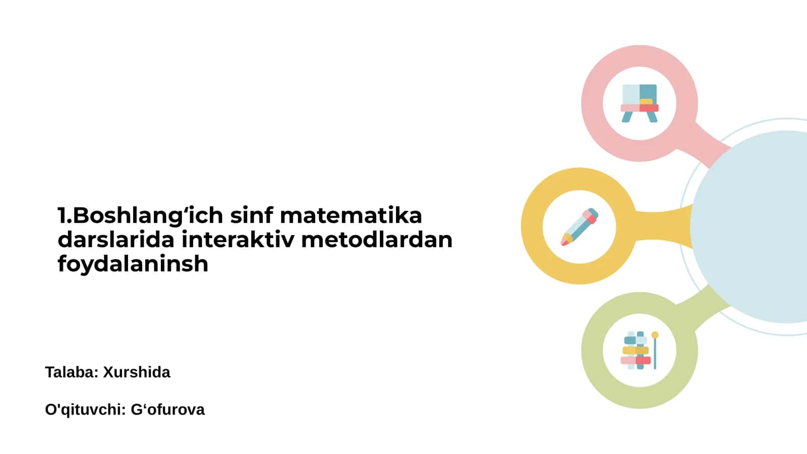 Boshlang‘ich sinf matematika: interaktiv metodlar asoslari 1