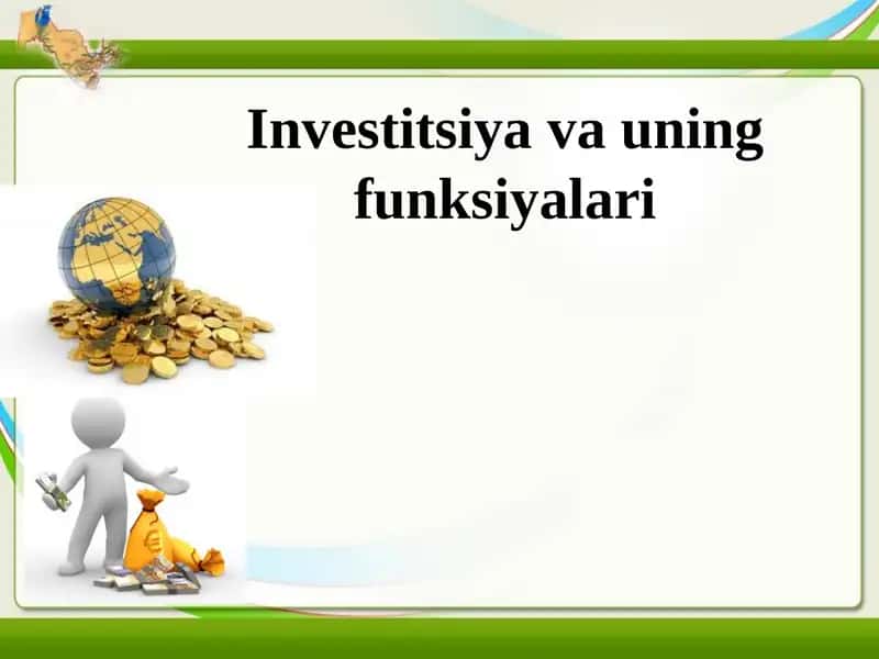 Investitsiyavauning funksiyalari 1