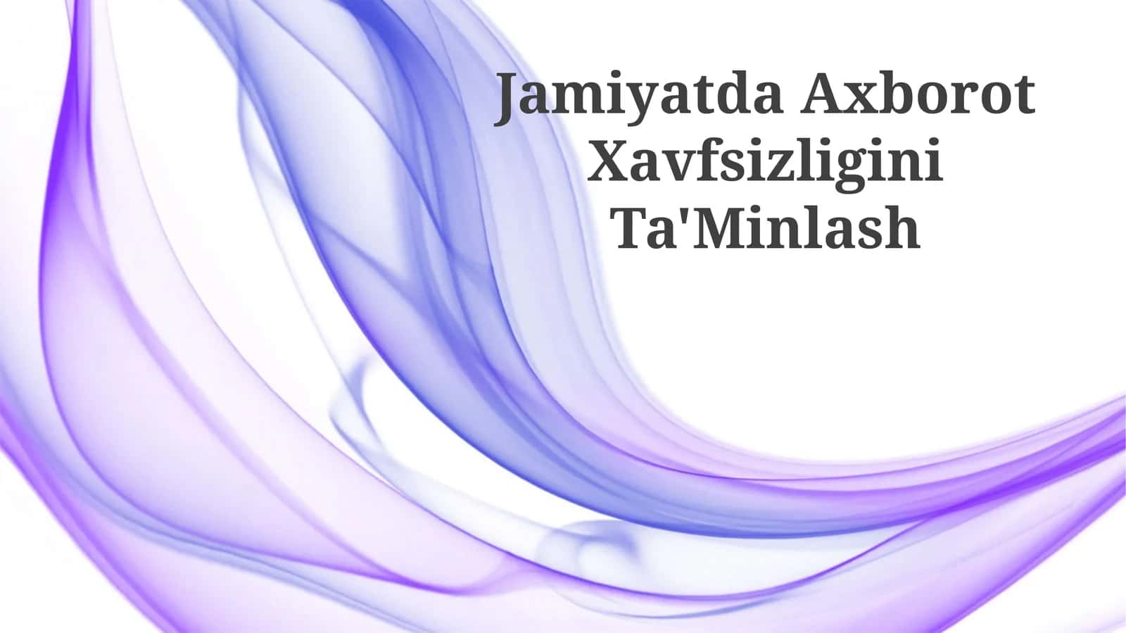 Jamiyatda Axborot Xavfsizligini Ta'Minlash 1