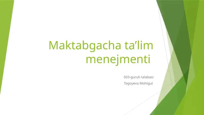 Maktabgacha ta'limni rivojlantirish 1