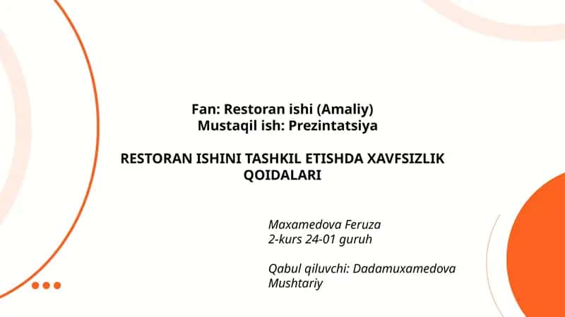 RESTORAN ISHINI TASHKIL ETISHDA XAVFSIZLIK QOIDALARI 1