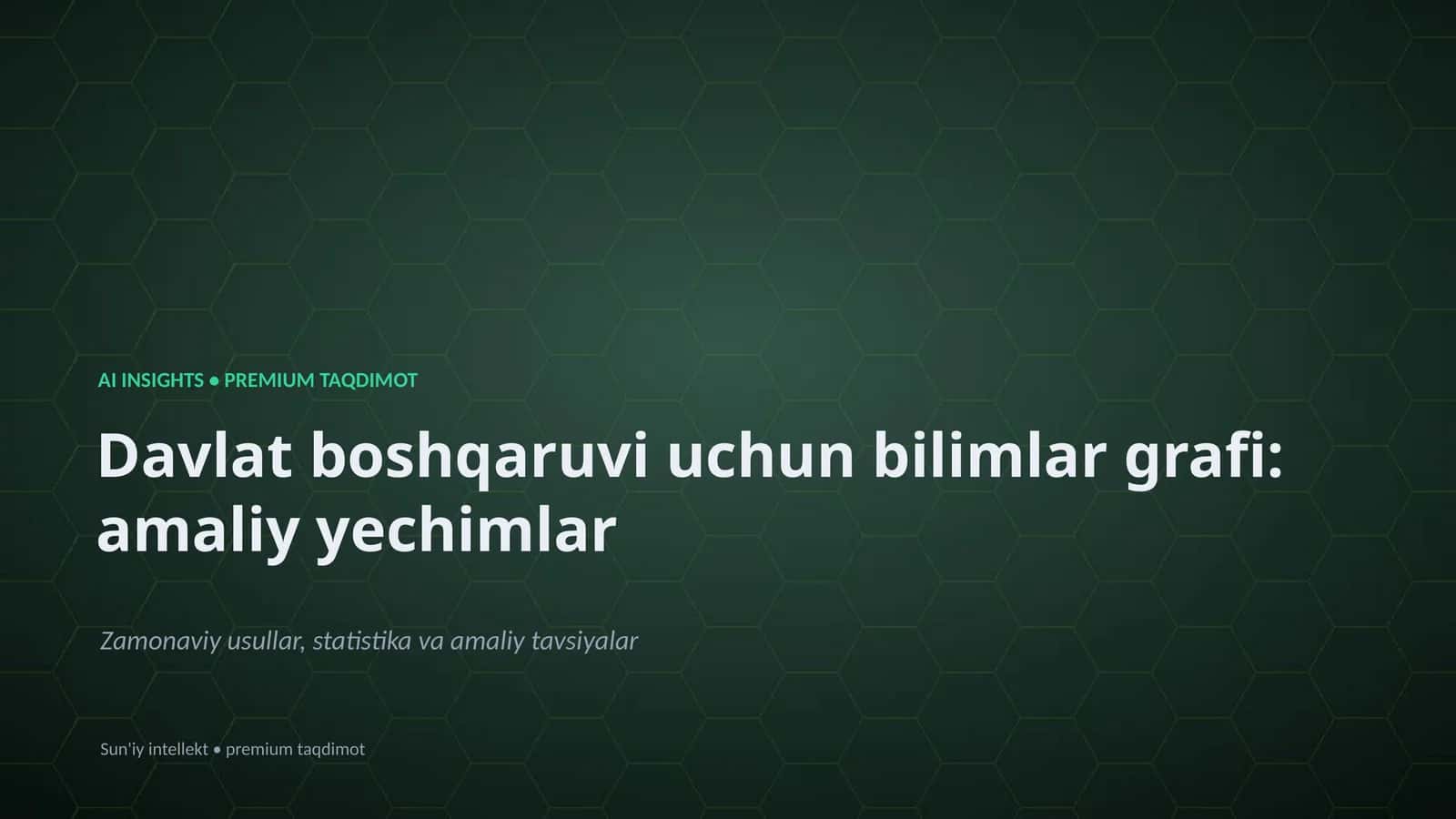 Davlat boshqaruvi uchun bilimlar grafi: amaliy yechimlar 1