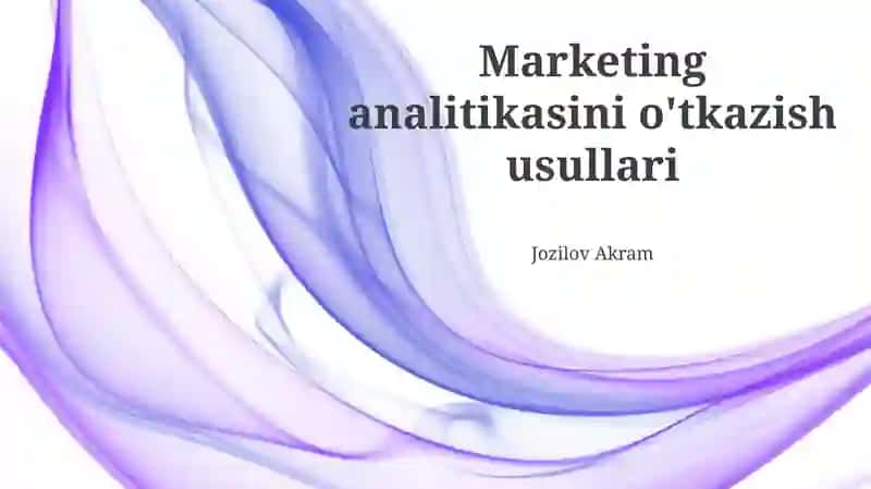 Marketing analitikasini o'tkazish usullari
