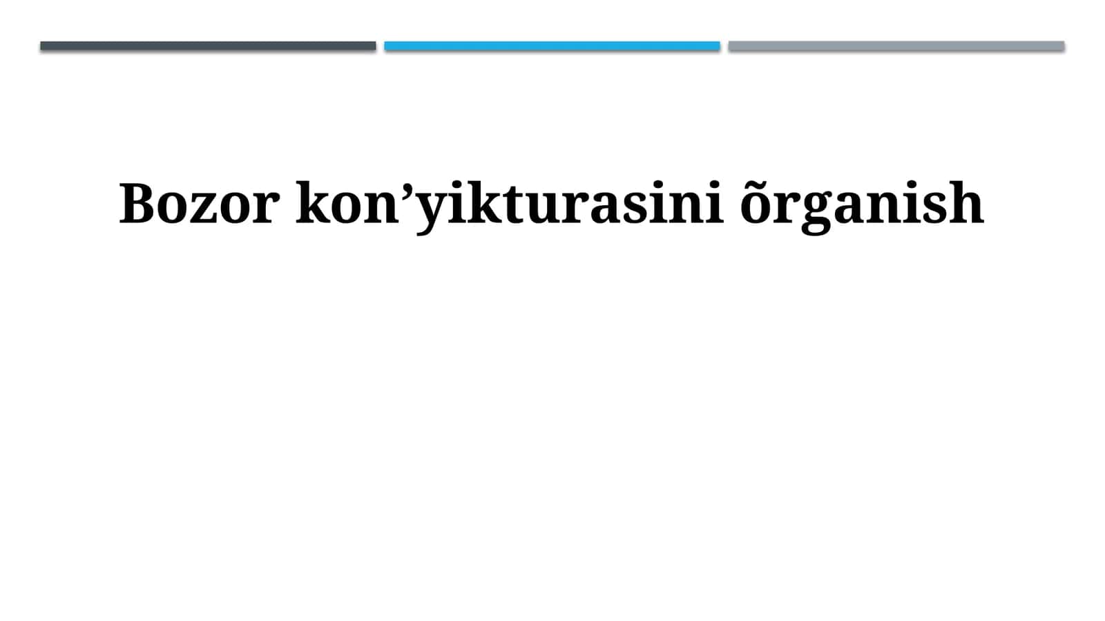 Bozor kon’yikturasini õrganish 1
