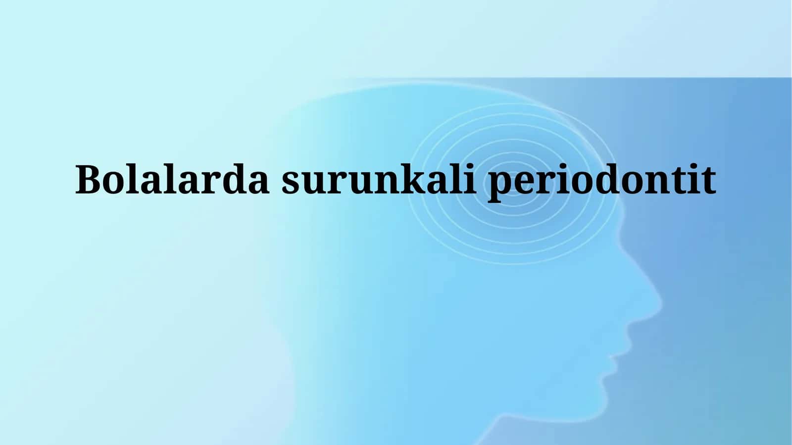 Bolalarda surunkali periodontit 1