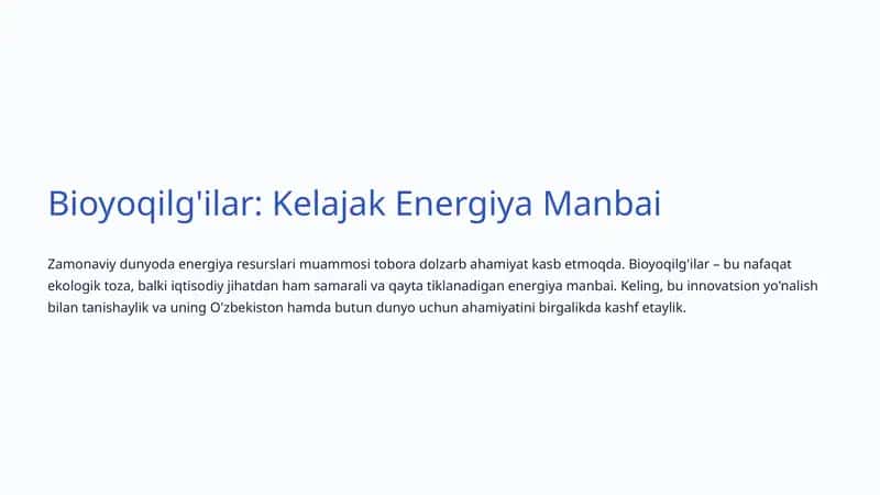 Bioyoqilg'ilar: Kelajak Energiya Manbai 1