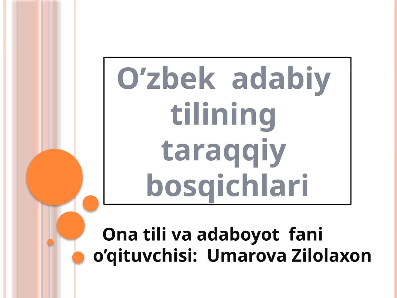 O’zbek adabiy tilining taraqqiyot bosqichlari 1