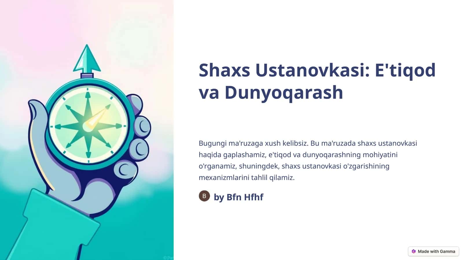 Shaxs Ustanovkasi: E'tiqod va Dunyoqarash 1