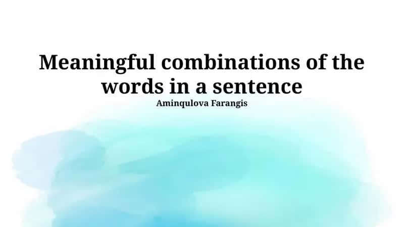 Syntactic Relationships and Meaning 1